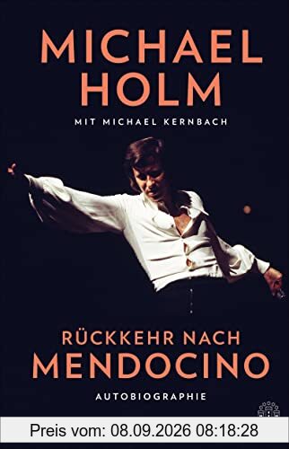 Rückkehr nach Mendocino: Autobiographie