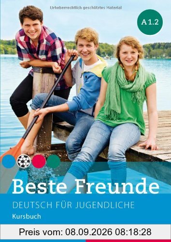 Beste Freunde A1/2: Deutsch für Jugendliche.Deutsch als Fremdsprache / Kursbuch