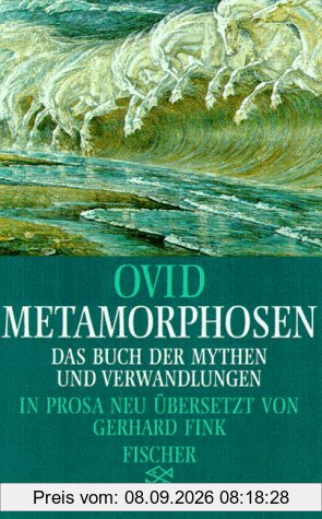Metamorphosen. Das Buch der Mythen und Verwandlungen.