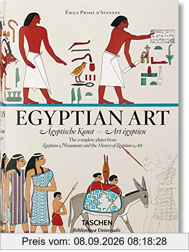 Egyptian art : the complete plates from Monuments égyptiens & Histoire de l'art égyptien. Ägyptische Kunst : Sämtliche Tafeln von Monuments égyptiens & Histoire de l'art égyptien. Art égyptien : toutes les planches de Monuments égyptiens & Histoire de l..