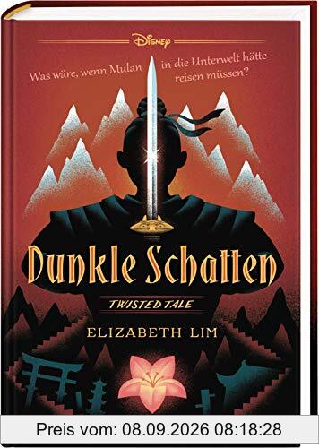 Disney – Twisted Tales: Dunkle Schatten: Was wäre, wenn Mulan in die Unterwelt hätte reisen müssen?