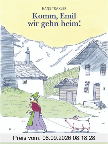 Komm, Emil, wir gehen heim!