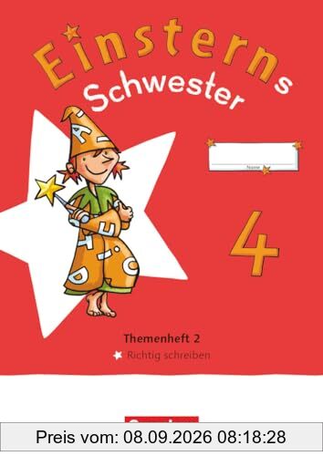 Einsterns Schwester - Sprache und Lesen - Neubearbeitung 2022 - 4. Schuljahr: Themenheft 2 - Richtig schreiben - Verbrauchsmaterial