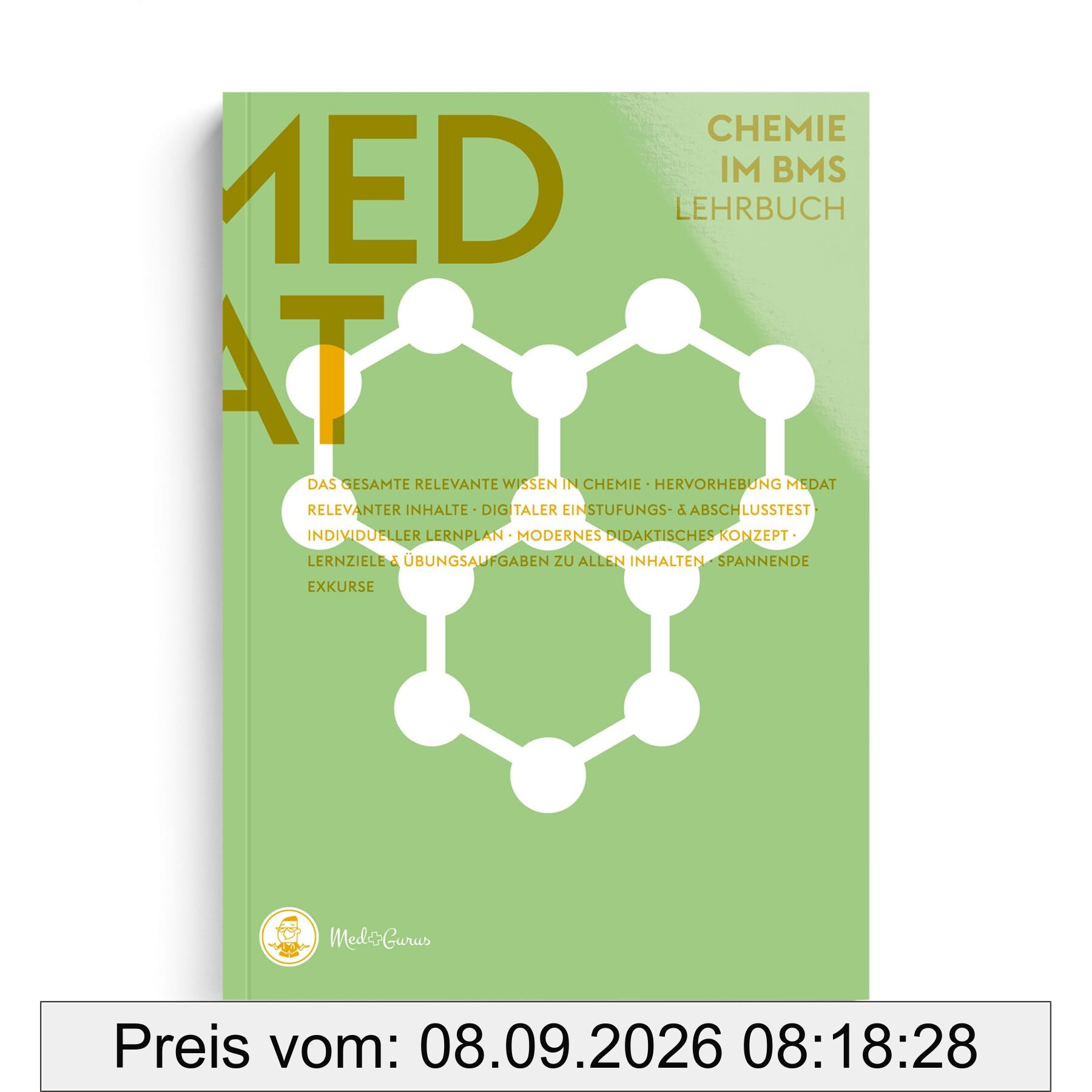 MedGurus - MedAT Vorbereitung - Chemie Lehrbuch zur Vorbereitung auf den Basiskenntnistest für medizinische Studiengänge BMS im Aufnahmeverfahren MedAT für das Medizinstudium in Österreich