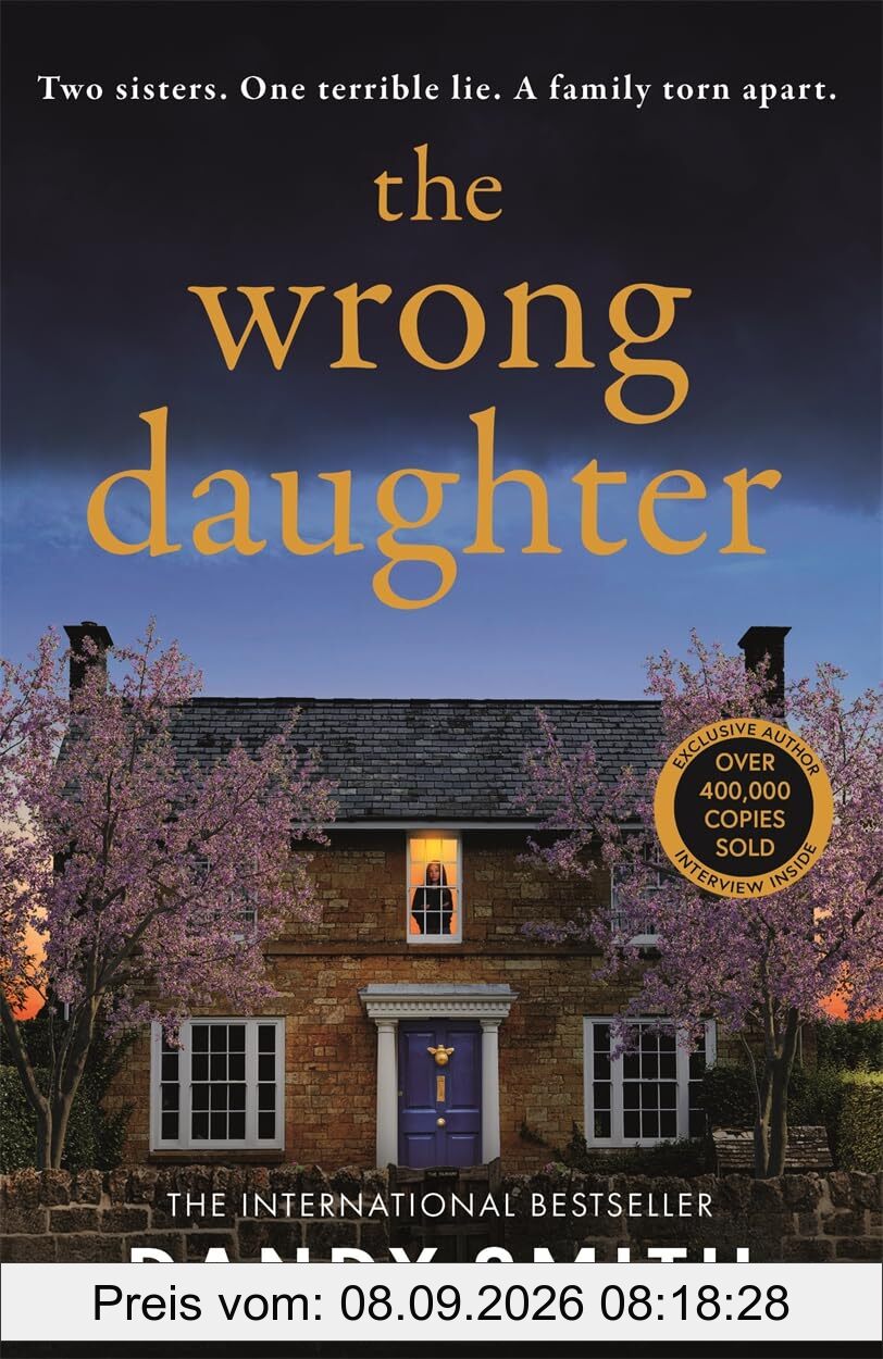 The Wrong Daughter: The absolutely unputdownable psychological thriller with a jaw-dropping twist by Dandy Smith for 2025!
