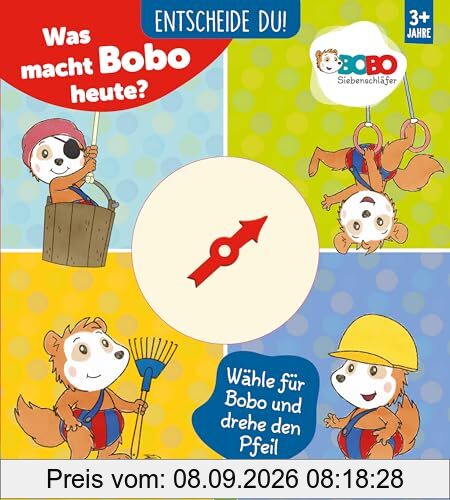 Was macht Bobo heute? Entscheide Du!: Wähle für Bobo und drehe den Pfeil, Bilderbuch mit Bobo Siebenschläfer und beweglichem Drehpfeil zum Spielen und Entscheiden, für Kinder ab 3 Jahren