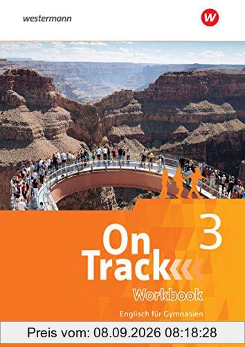 On Track - Englisch für Gymnasien: Workbook 3