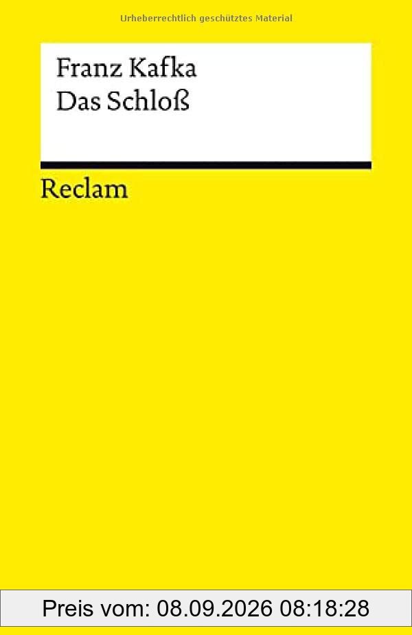 Das Schloß: Roman. Textausgabe mit Nachwort (Reclams Universal-Bibliothek)