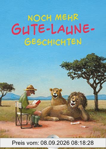 Noch mehr Gute-Laune-Geschichten – Geschichten für heitere Lesestunden, jetzt in vergrößerter Schrift (dtv großdruck)