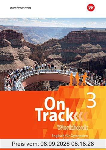 On Track - Englisch für Gymnasien - Ausgabe Bayern: Workbook 3