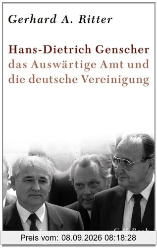 Hans-Dietrich Genscher, das Auswärtige Amt und die deutsche Vereinigung