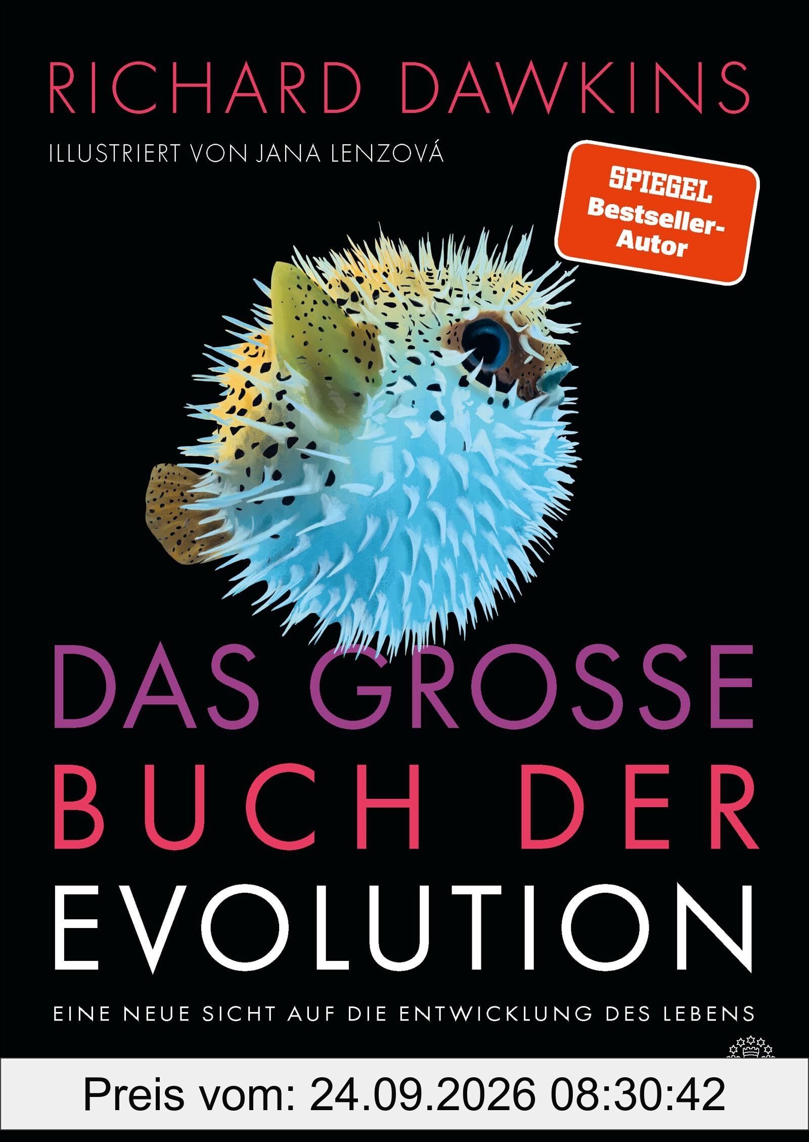Das große Buch der Evolution: Eine neue Sicht auf die Entwicklung des Lebens