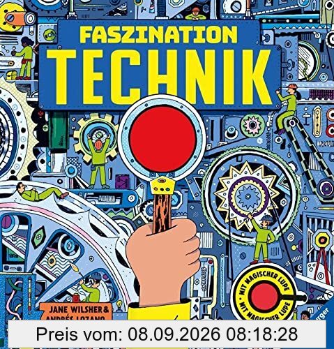 Faszination Technik - Technikbuch für Kinder ab 7 Jahren, mit magischer Lupe