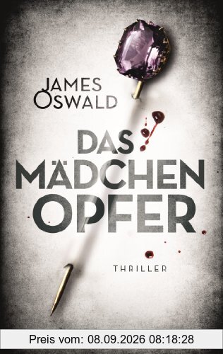 Das Mädchenopfer: Thriller