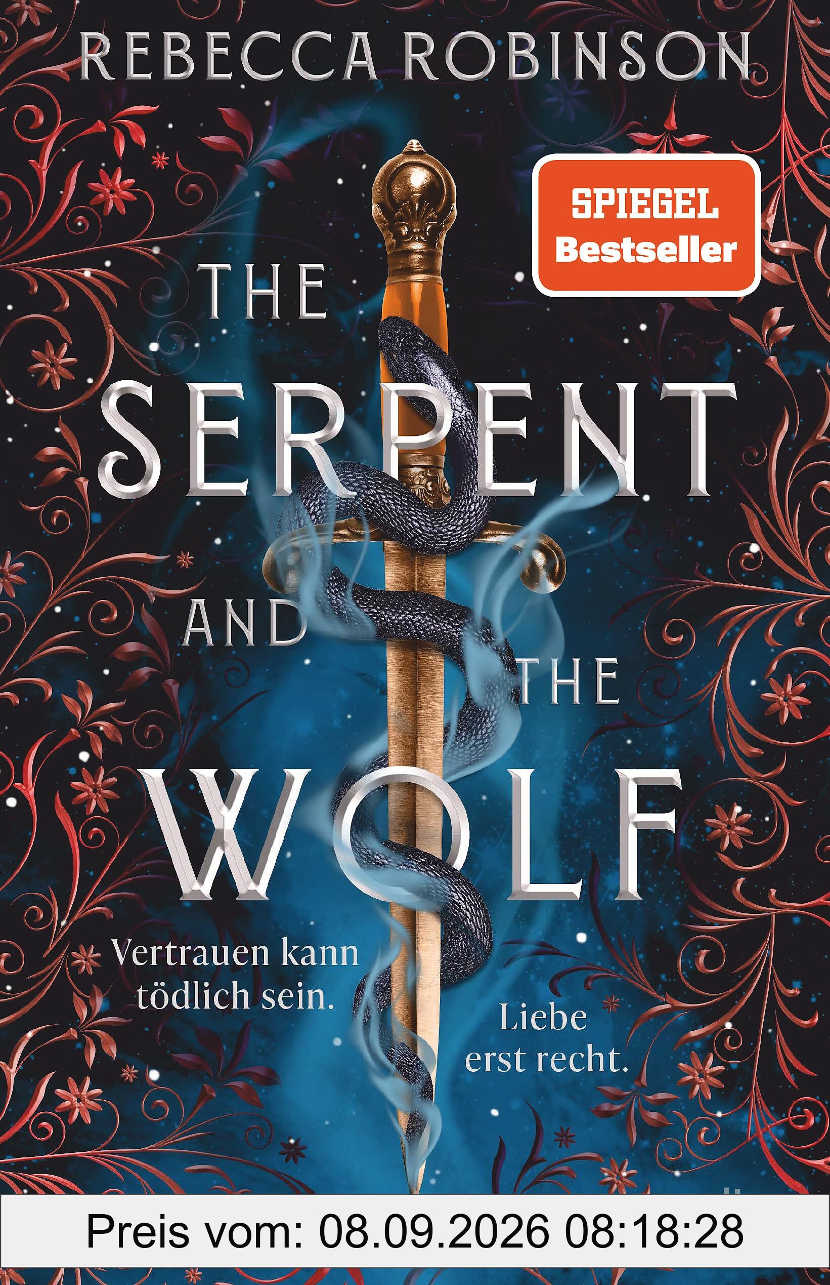 The Serpent and the Wolf: Epischer Romantic Fantasy Reihenauftakt: Fake Marriage meets Enemies to Lovers (Die Dark Inheritance Trilogie, Band 1)