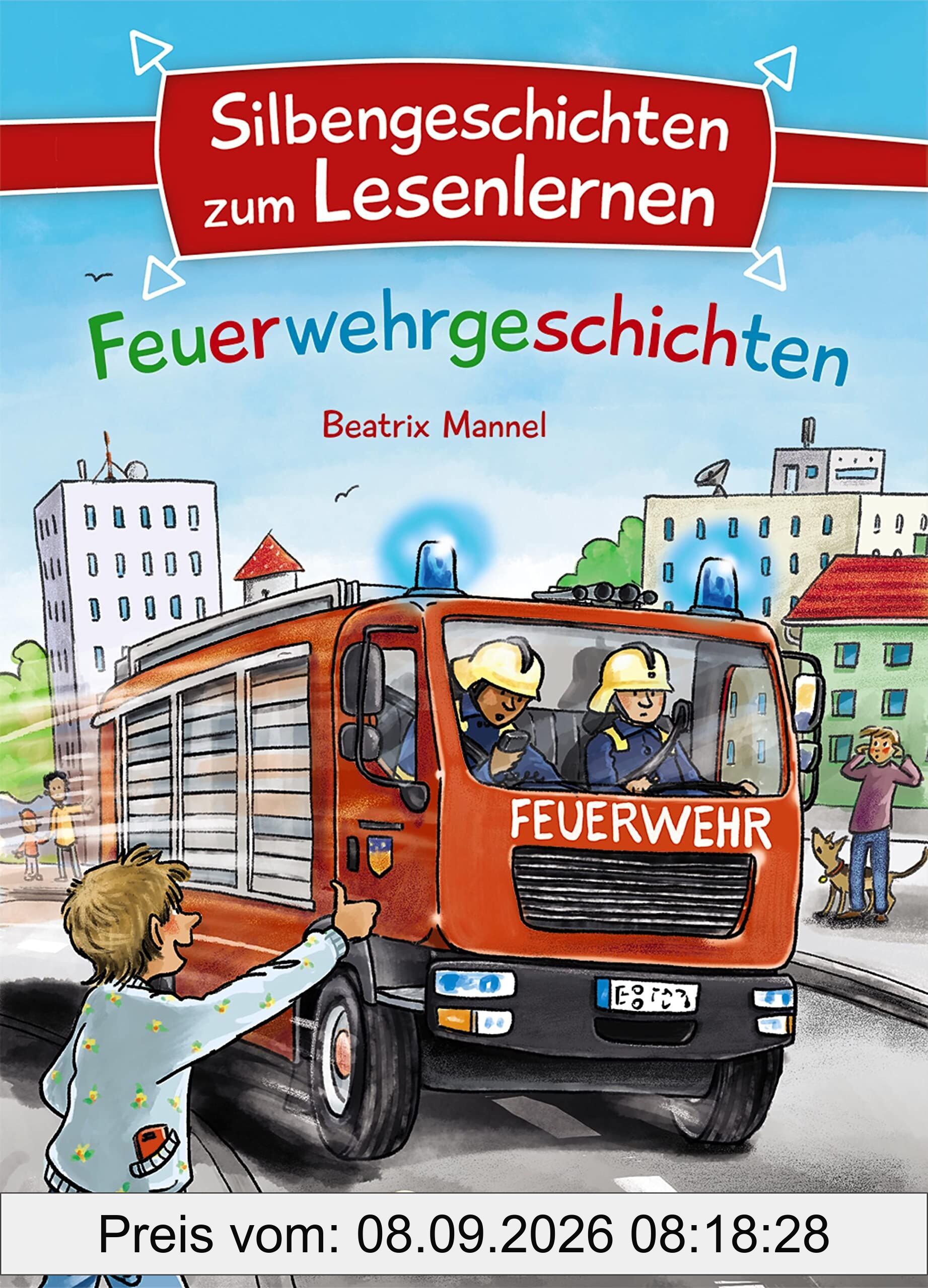 Silbengeschichten zum Lesenlernen - Feuerwehrgeschichten
