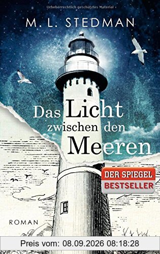 Das Licht zwischen den Meeren: Roman
