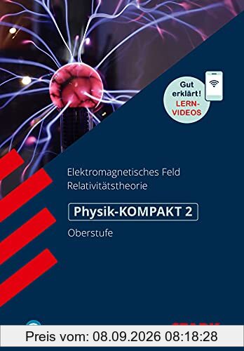 STARK Physik-KOMPAKT Gymnasium - Oberstufe - Band 2 (STARK-Verlag - Wissen-KOMPAKT)