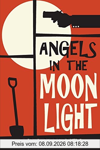 Angels in the Moonlight: A prequel to the Dublin Trilogy