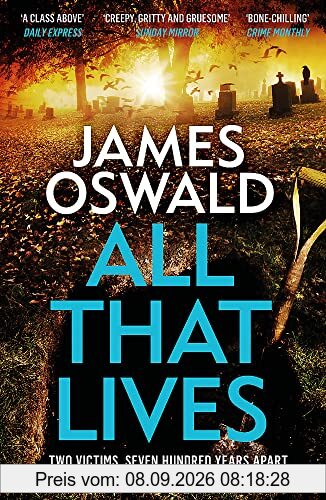 All That Lives: the gripping new thriller from the Sunday Times bestselling author (The Inspector McLean Series)