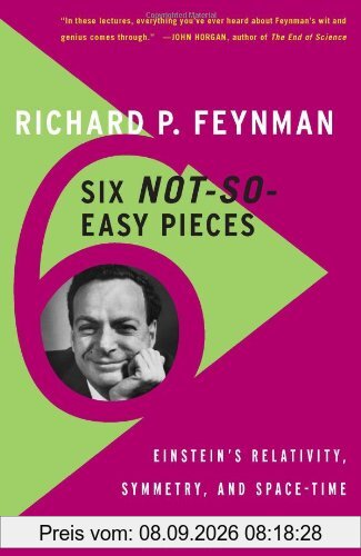 Six Not-So-Easy Pieces: Einsteins Relativity, Symmetry, and Space-Time