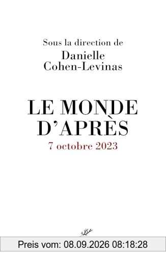 Le monde d'après : 7 octobre 2023