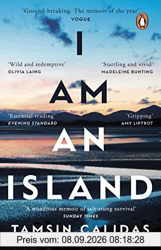 I Am An Island: The Sunday Times bestselling memoir of one woman’s search for belonging