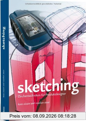 Sketching: Zeichentechniken für Produktdesigner