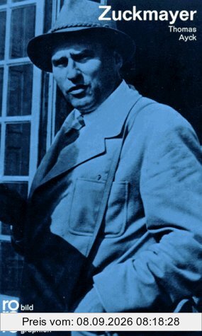 Carl Zuckmayer. Mit Selbstzeugnissen und Bilddokumenten.: Zuckmayer, Carl
