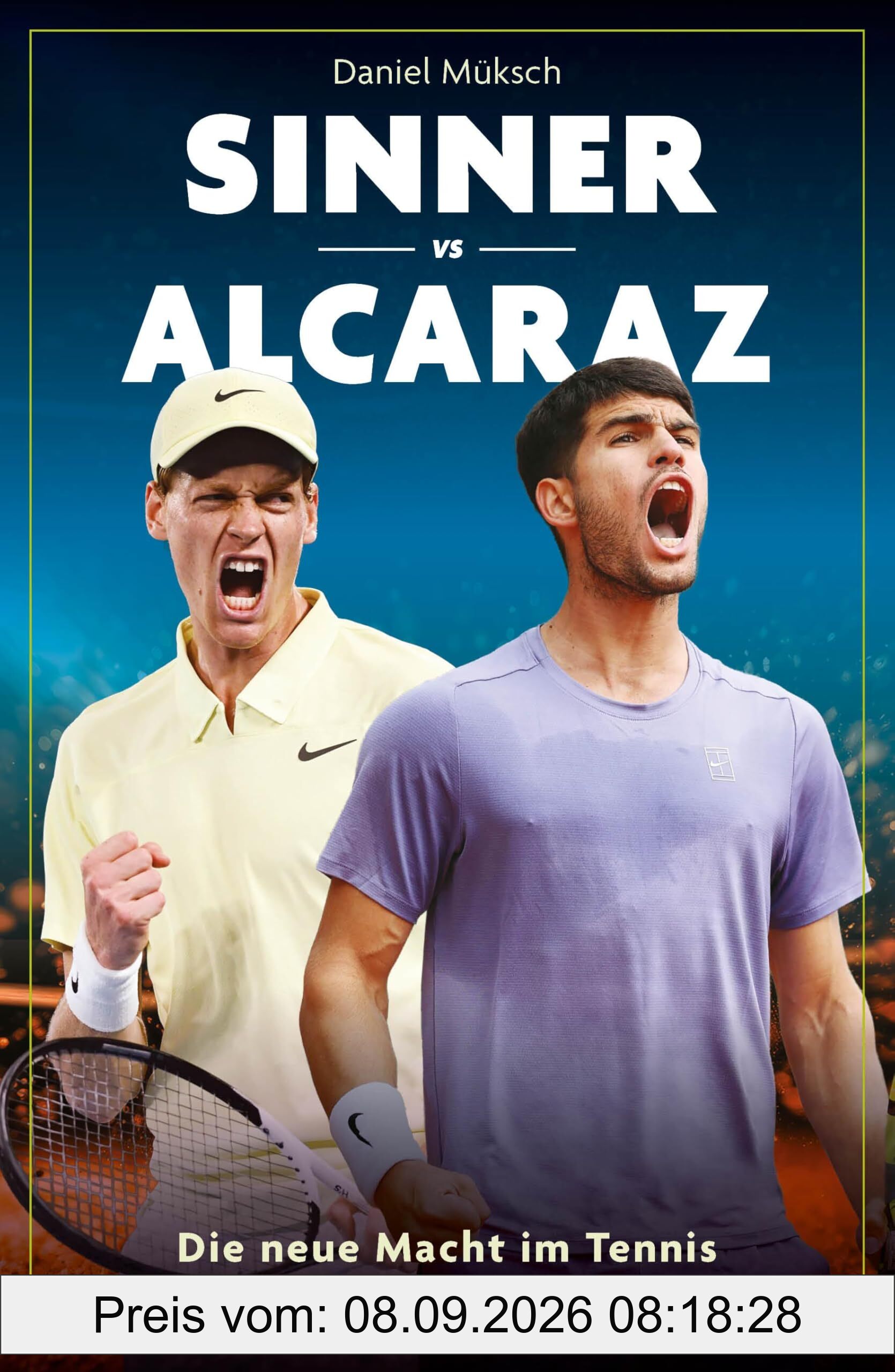 Sinner vs Alcaraz: Die neue Macht im Tennis