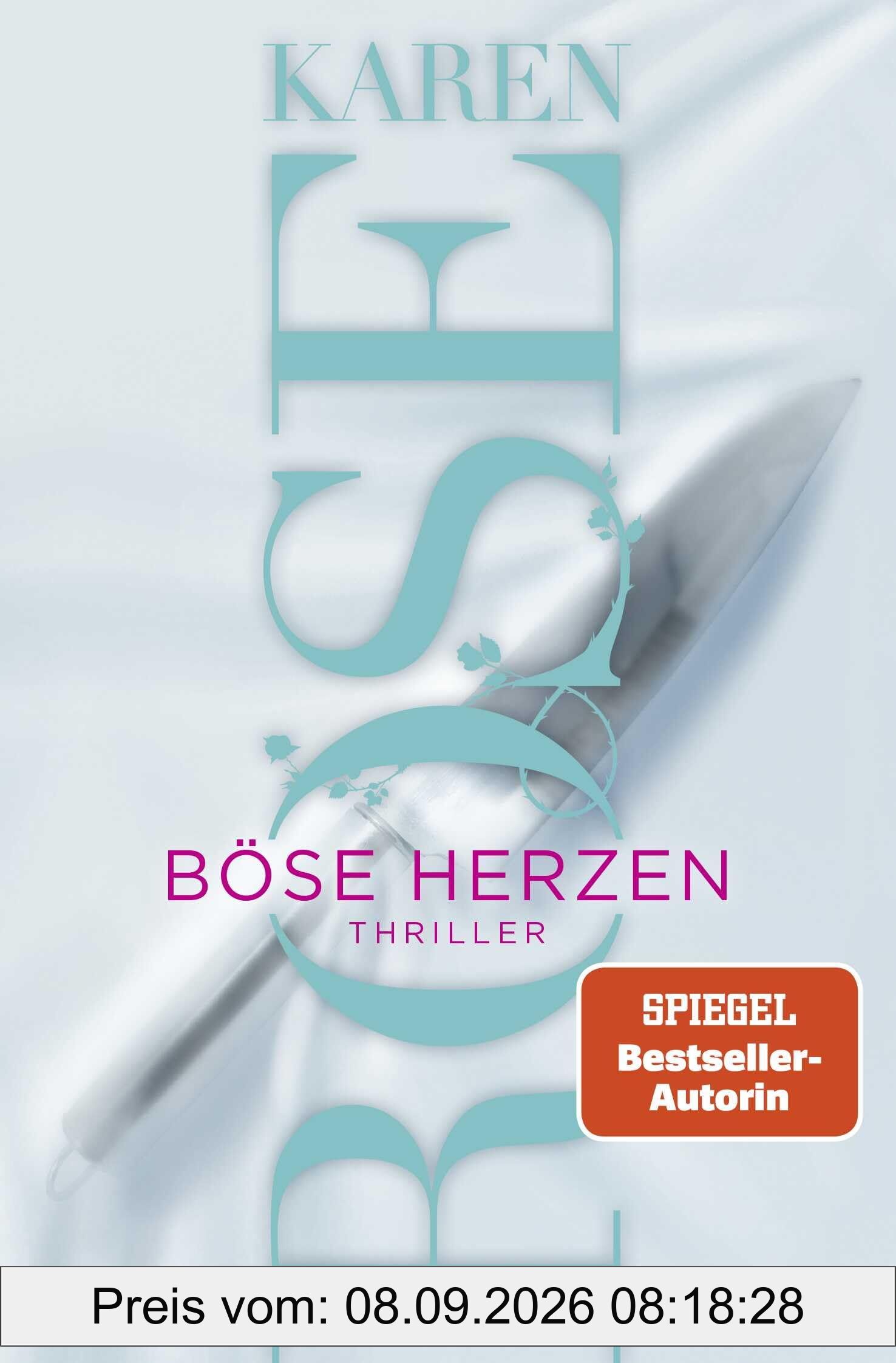 Böse Herzen: Thriller | Atemloser Pageturner und SPIEGEL-Bestseller
