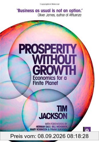 Prosperity without Growth: Economics for a Finite Planet