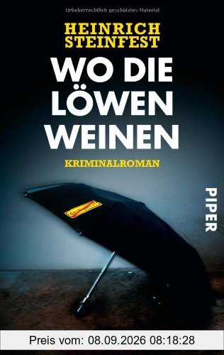 Wo die Löwen weinen: Kriminalroman