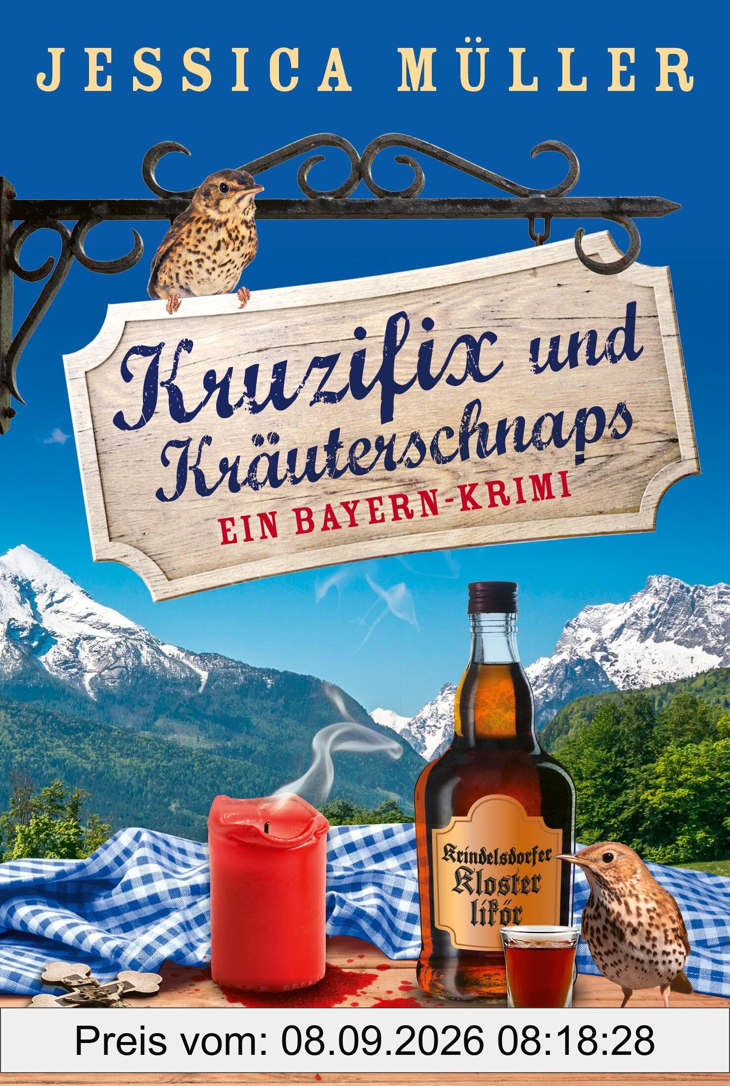 Kruzifix und Kräuterschnaps: Ein bayerischer Regionalkrimi voller Humor und Spannung (Hauptkommissar Hirschberg, Band 8)