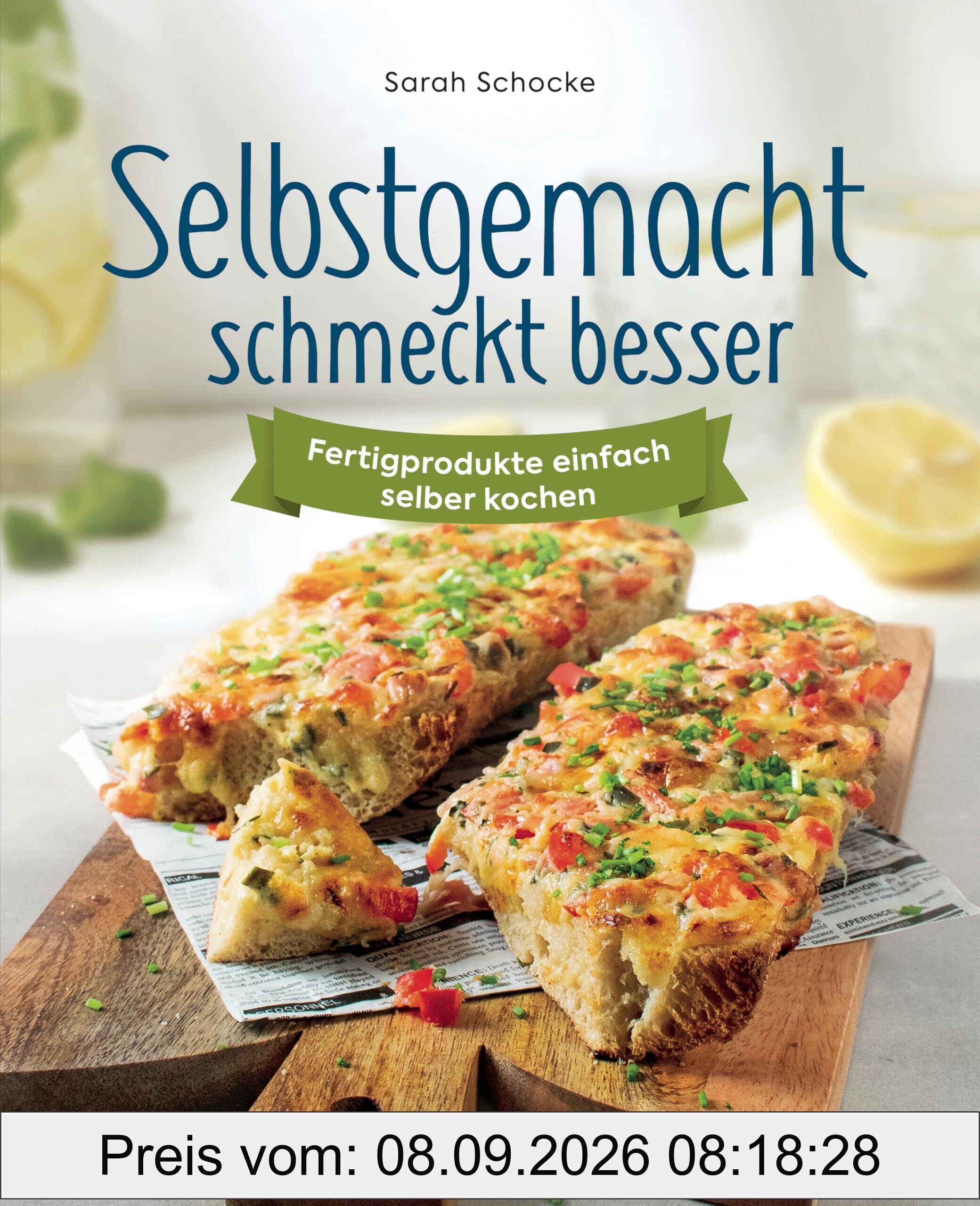 Selbstgemacht schmeckt besser. Fertigprodukte einfach selber kochen
