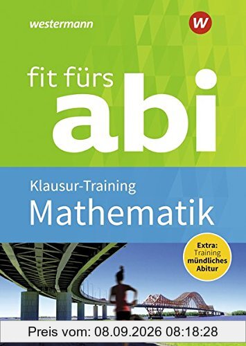 Fit fürs Abi: Mathematik Klausur-Training