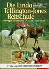 Die Linda Tellington- Jones Reitschule. Mehr Spaß und Erfolg mit TTEAM und TTouch