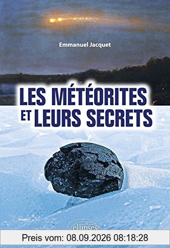 Les météorites et leurs secrets