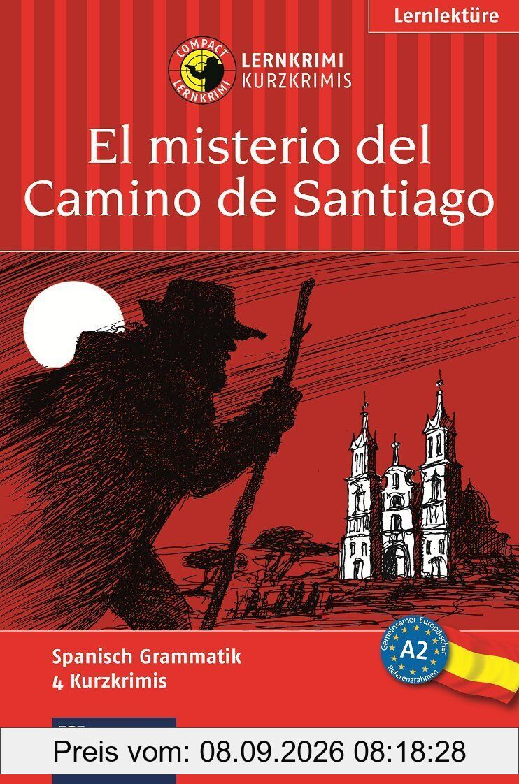 El misterio del Camino de Santiago / Jakobsweg ohne Wiederkehr