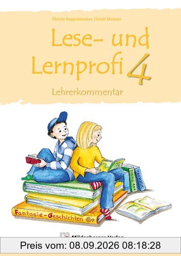 Lese- und Lernprofi 4: Lehrerkommentar mit Lösungen