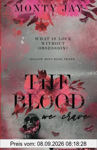The Blood we Crave (The Hollow Boys, Band 3)