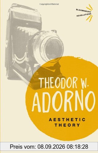Aesthetic Theory (Bloomsbury Revelations)