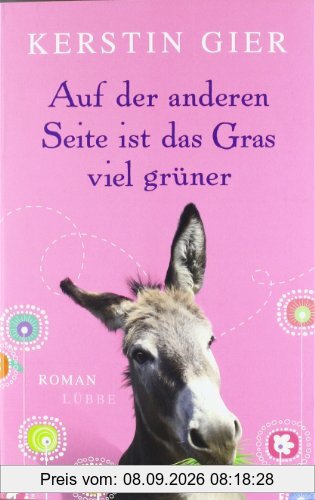 Auf der anderen Seite ist das Gras viel grüner: Roman