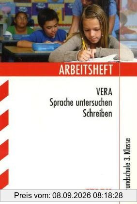 Arbeitshefte Grundschule / VERA - Sprache untersuchen - Schreiben: 3. Klasse