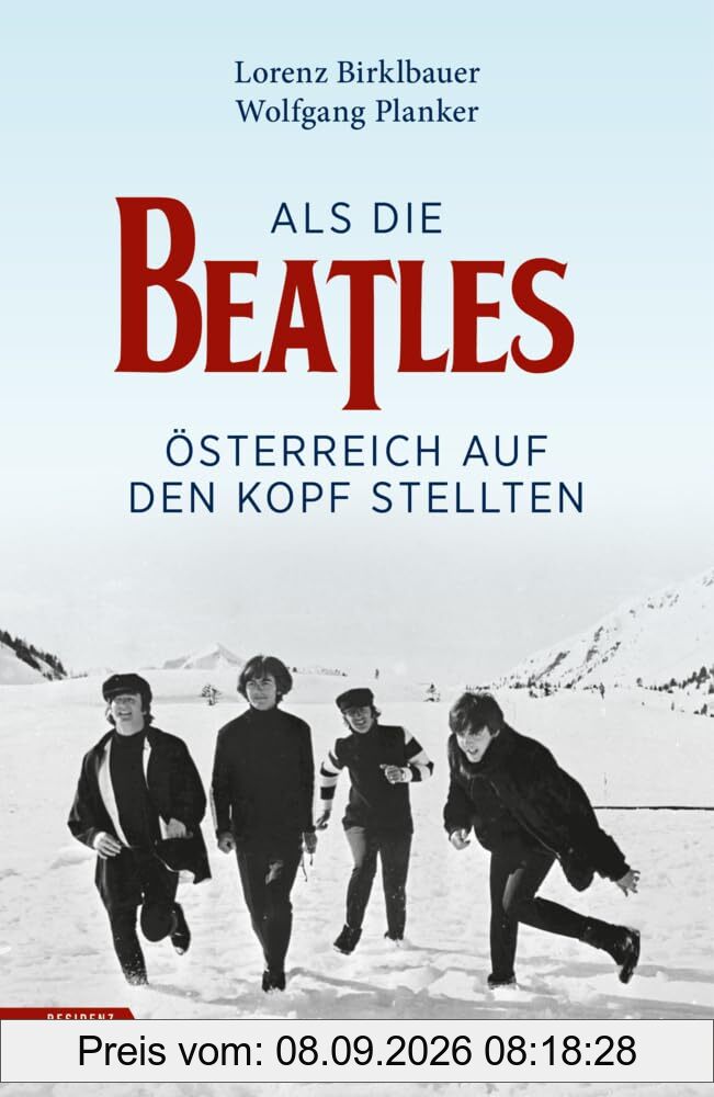 Als die Beatles Österreich auf den Kopf stellten