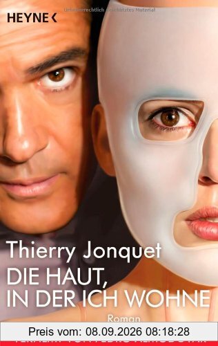 Die Haut, in der ich wohne: Roman