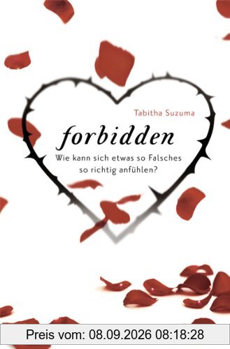 Forbidden: Wie kann sich etwas so Falsches so richtig anfühlen?
