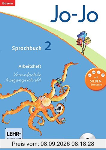 Jo-Jo Sprachbuch - Grundschule Bayern - 2014: 2. Jahrgangsstufe - Arbeitsheft in Vereinfachter Ausgangsschrift mit CD-ROM