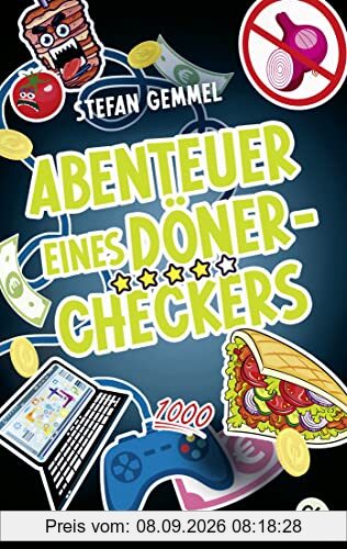 Abenteuer eines Döner-Checkers: Vom Autor der »Im Zeichen der Zauberkugel«-Reihe