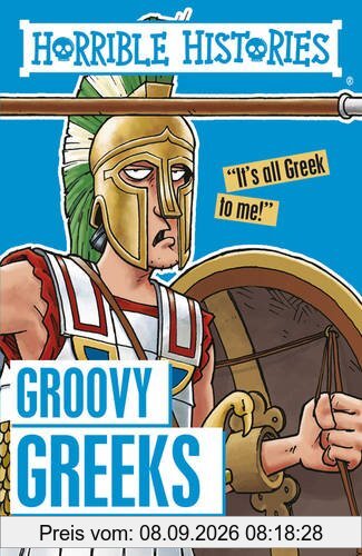 Groovy Greeks (Horrible Histories)